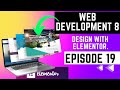 EP 19: Designing Pages With Elementor |  Very Simple Builder - WEB DEVELOPMENT