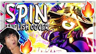 The English Cover for Spin is GENUINELY PEAK! | JJBA Steel Ball Run