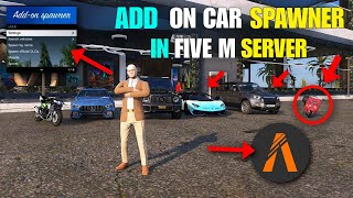 How to Install Add on Vehicle Spawner in FiveM Server (2026 Complete Guide)