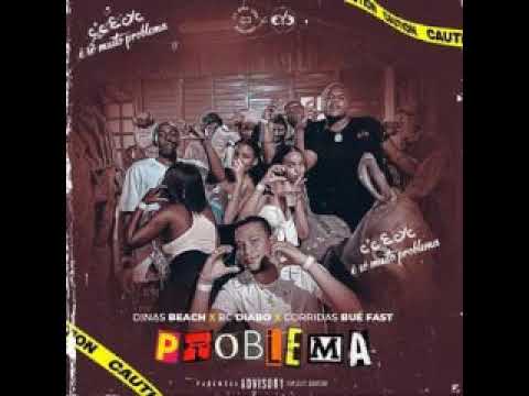 Dinas Beach - Problema (Ft. Bc Diabo & Corridas Bue Fast) bekijken op YouTube