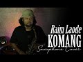 KOMANG - RAIM LAODE (Saxophone Version)