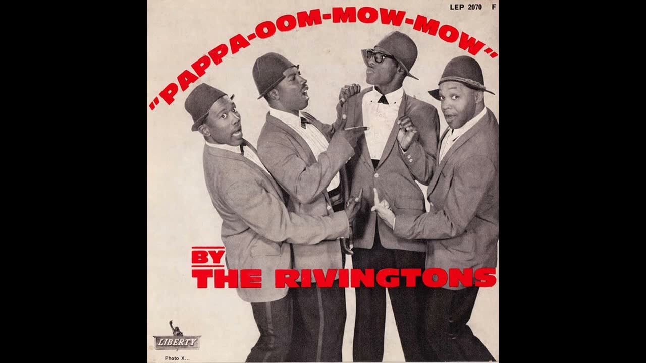 The Rivingtons - Papa Oom Mow Mow - 1968