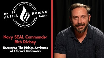 Navy SEAL Commander Rich Diviney - Uncovering The Hidden Attributes of Optimal Performers