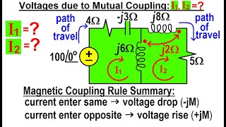 Electrical Engineering: Ch 14 Magnetic Coupling (17 of 55) Voltage Due to Mutual Coupling: I1= I2=