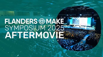 Flanders Make Symposium 2025 - Aftermovie