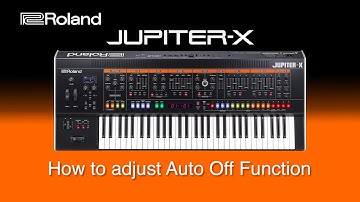 Roland Jupiter-X - How to adjust Auto Off Function