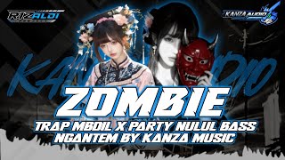 Download lagu DJ TRAP ZOMBIE MBDIL X PARTY NULUP BASS NGANTEM BY KANZA MUSIC!!