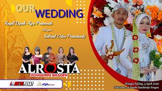 🔴LIVE ALROSTA DONGKREK - WEDDING DYAH & SAHRUL - ALFA AUDIO - AA MEDIA PUSAT A3