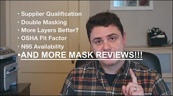 Double Masking, OSHA Fit Factor and more discussion + MORE  MASK REVIEWS!!
