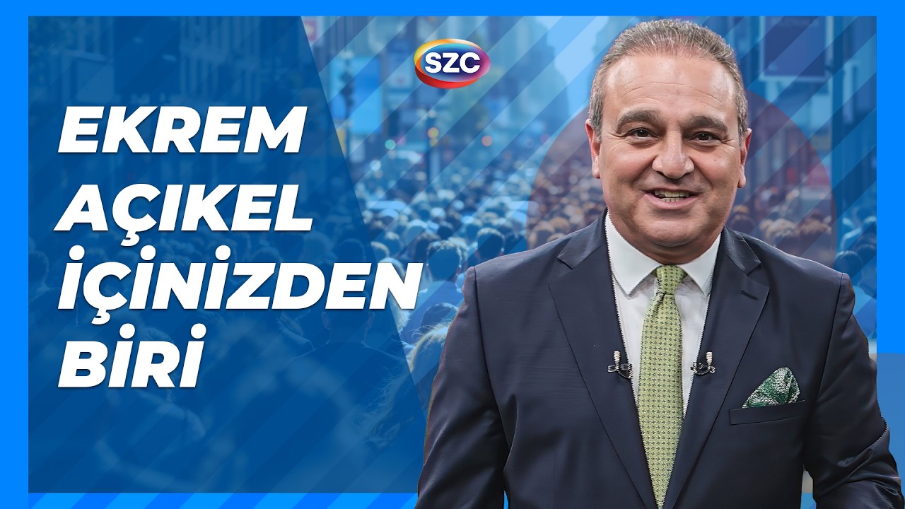 Ekrem Açıkel İçinizden Biri | 3 Mart