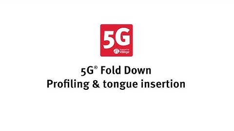 5G Fold Down | Production | Profiling and inserter