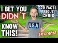 20 Surprising Facts About Chris! *2022*