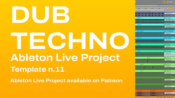 Dub Techno | Ableton Live - Template n.11 (Ableton Project)