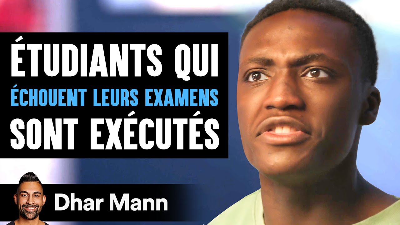 Les Étudiants Qui ÉCHOUENT À LEURS EXAMENS Sont Exécutés | Dhar Mann Studios