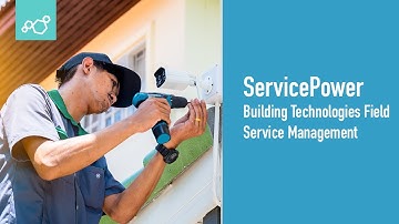 ServicePower | Building Technologies Field Service Management