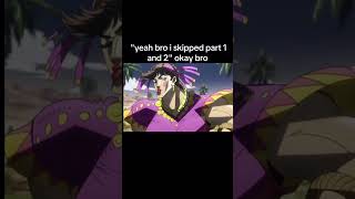 #jojo #jjba #jojosbizarreadventure #fyp #memes