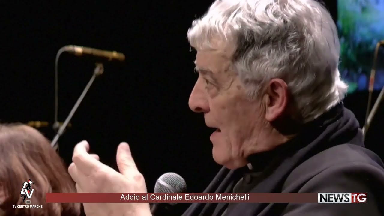 Addio al Cardinale Edoardo Menichelli