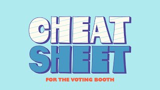 Cheat Sheet for the Voting Booth | Teaser