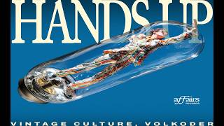 Volkoder, Vintage Culture - Hands Up (Original Mix)