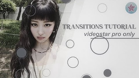 VIDEOSTAR TRANSITIONS TUTORIAL