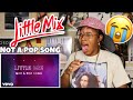 LITTLE MIX- NOT A POP SONG REACTION!!! 😍| Favour