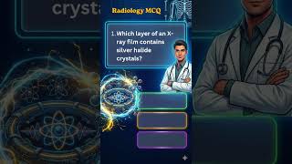 X-ray Film MCQ 🔥 | Which Layer Has Silver Halide? #Shorts
