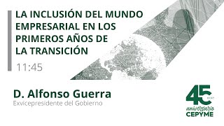 La inclusión del mundo empresarial en los primeros años de la transición