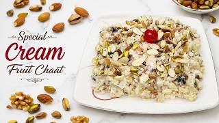 Creamy Fruit Chaat Recipe | Creamy &amp; Delicious Iftar Dessert Recipe | Fruit Salad | Easy Dessert