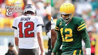 Is This It For Aaron Rodgers and Tom Brady? | Maggie & Perloff