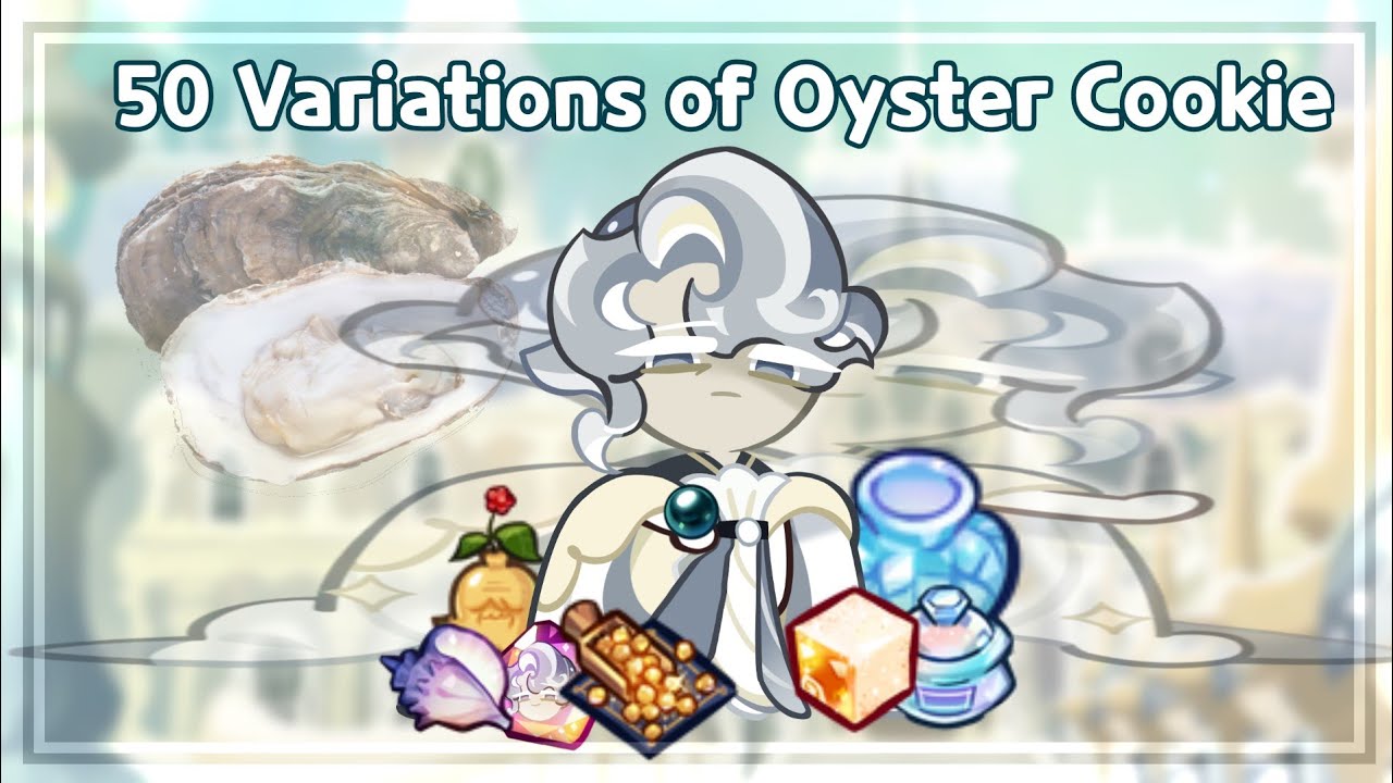 50 Variations Of Oyster Cookie || CRK Shitpost