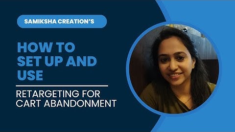 How to Set Up and Use Facebook Ad Retargeting for Cart Abandonment