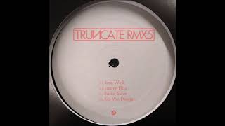 Truncate - Reflex (Radio Slave Remix) [TRUNCATERMX5]