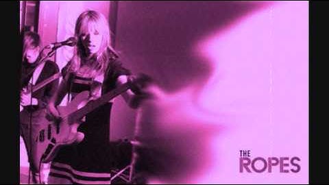 The Ropes - What They Do For Fun