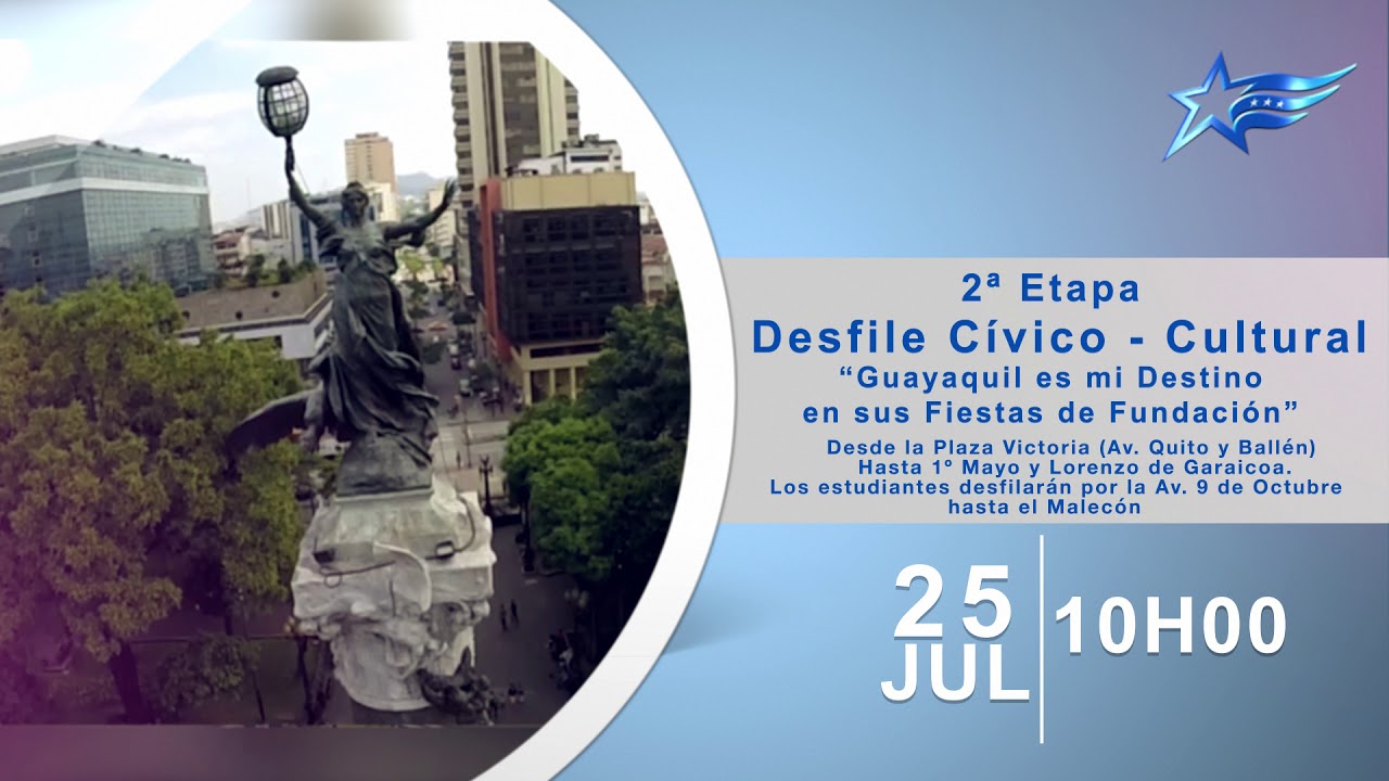 25 De Julio Guayaquil Celebra 483 Anos De Fundacion Metro Ecuador