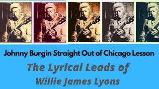 The Lyric Leads of Willie James Lyons