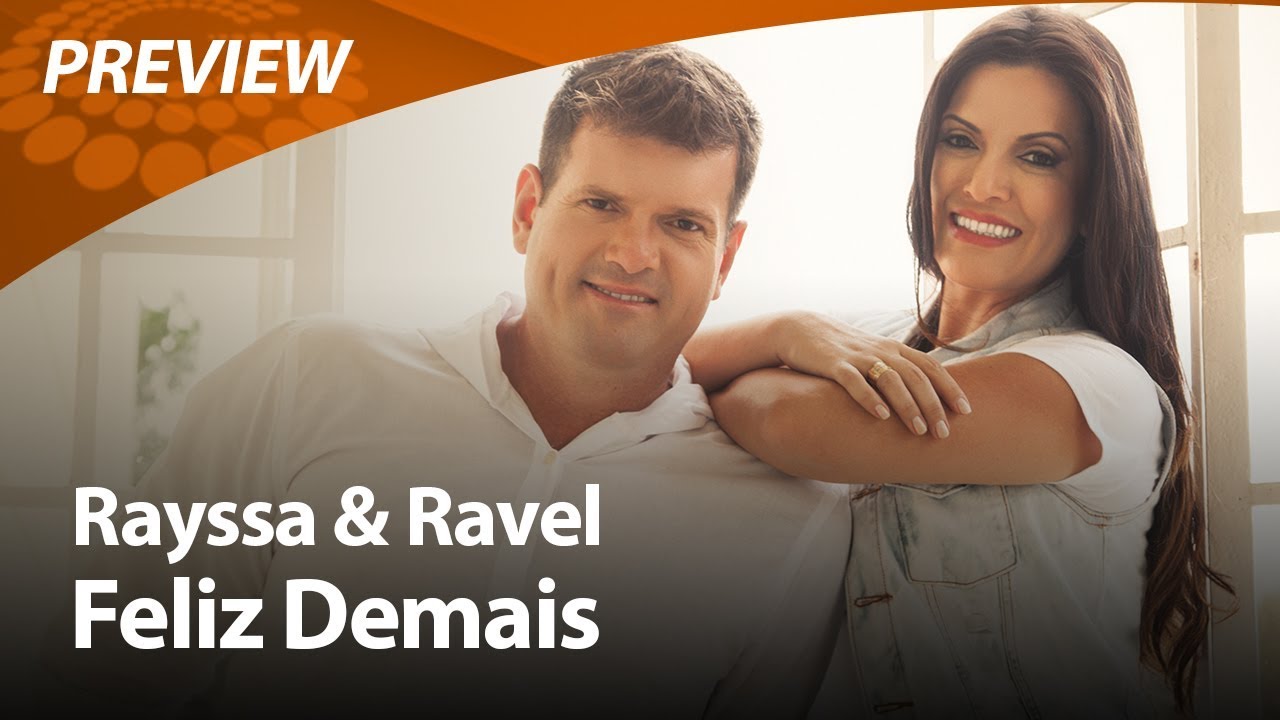 Rayssa e Ravel - Feliz demais [ PREVIEW ] - YouTube