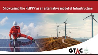 GTAC Webinar - Showcasing the Renewable Independent Power Producer Programme (REIPPP) Update