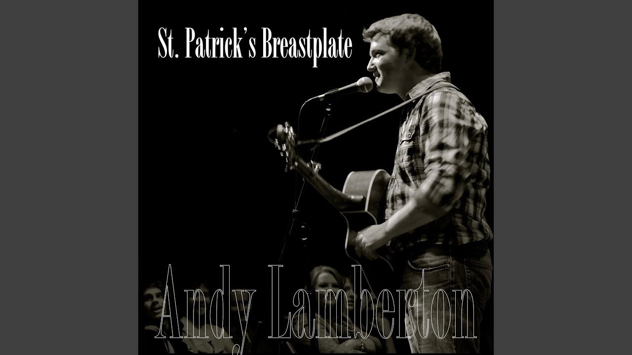 St. Patrick's Breastplate