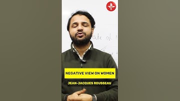 Negative view on women Rossouw Political Thought | Ugc Net Political Science By Anurag Sharma