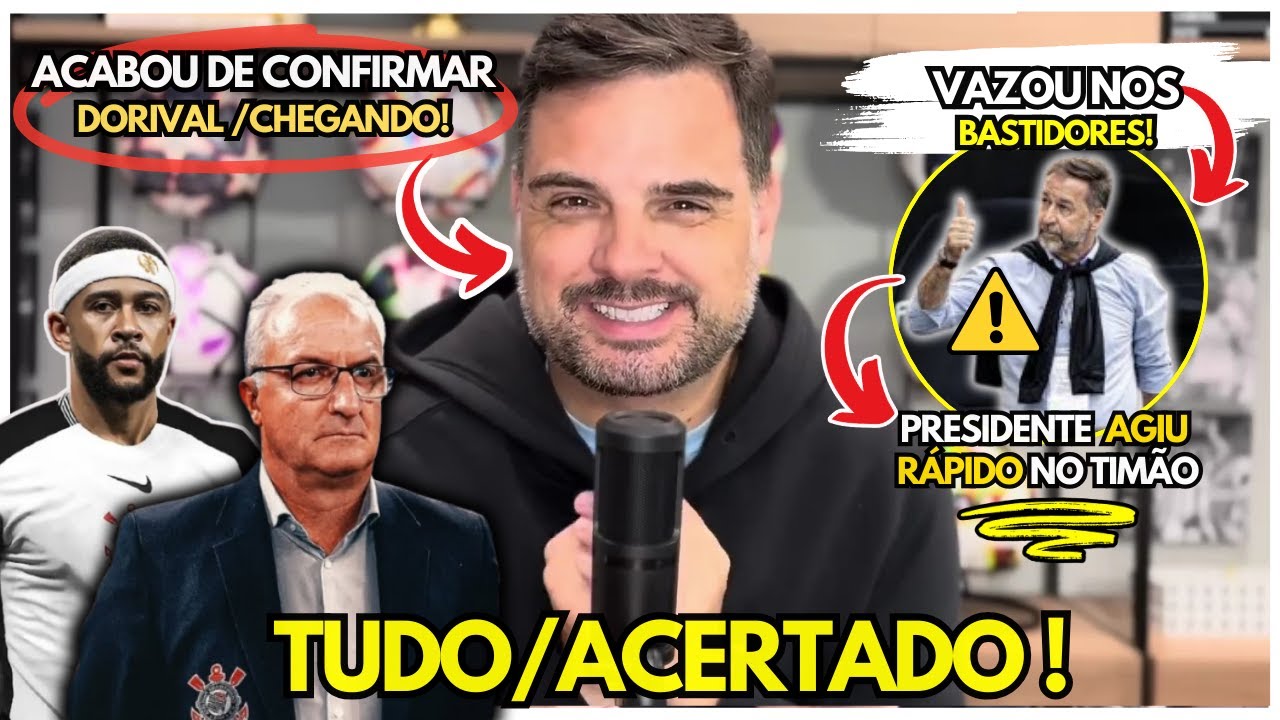 EXCLUSIVO CORINTHIANS SURPREENDE A TODOS COM O NOVO TECNICO DORIVAL ...