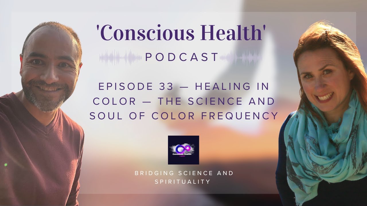 Healing in Color — The Science and Soul of Color Frequency