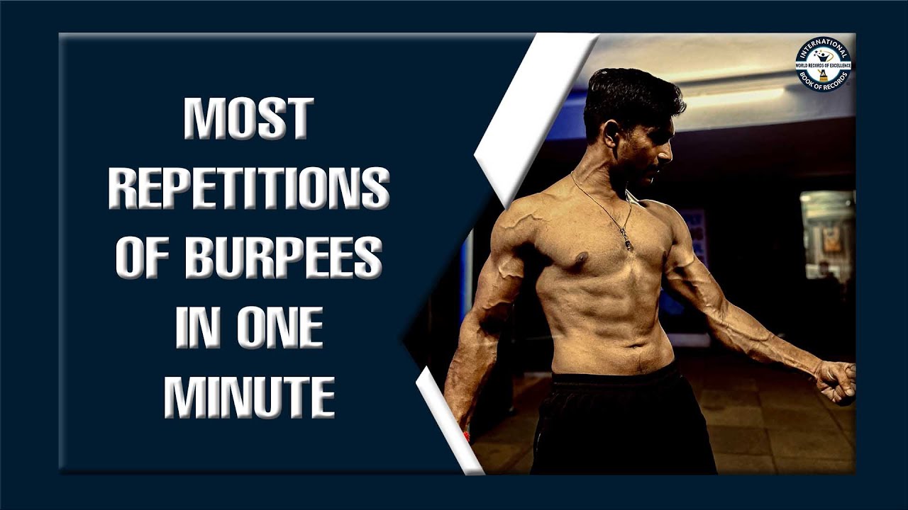 MOST REPETITIONS OF BURPEES IN ONE MINUTE YouTube