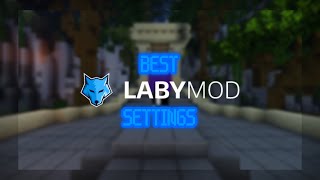 Best LabyMod Settings! (2023)