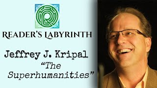 Dr. Jeffrey Kripal, Professor, Author of “The Superhumanities” , EPISODE 8