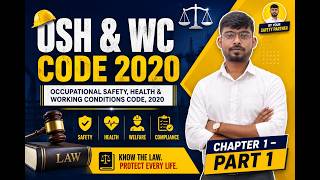 Hindi: OSH & WC Code 2020: Chapter -1 : Part-1