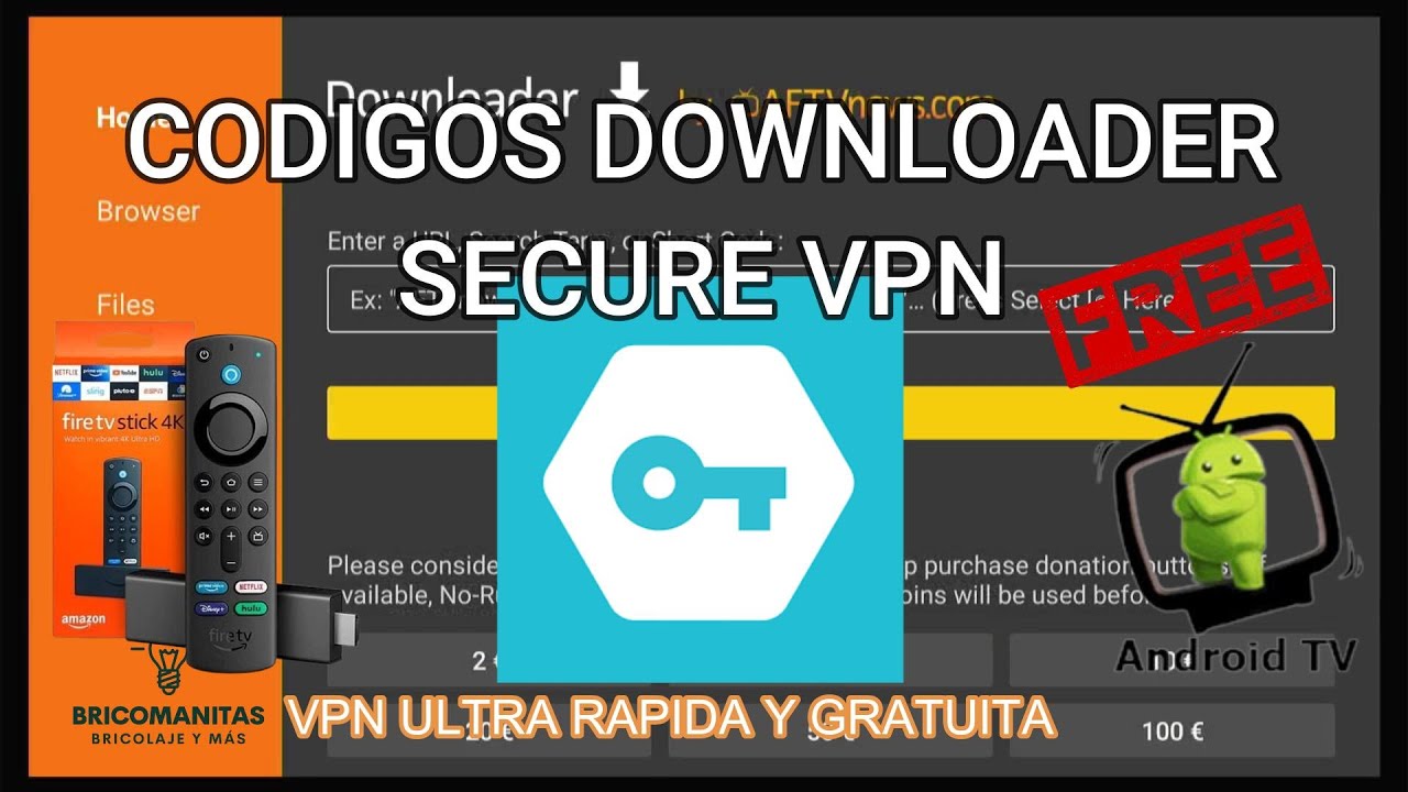 MEJORES CODIGOS DOWNLOADER, CODIGO PARA SECURE VPN, GRATIS Y SUPER ...