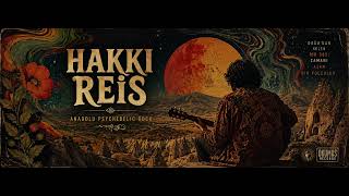 Hakkı Reis 70’Ler Anadolu Rock Esintisi Anadolu Rock, Psychedelic Rock