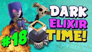 Clash of Clans: "Easy Dark Farming!" | Dark Elixir Time #18
