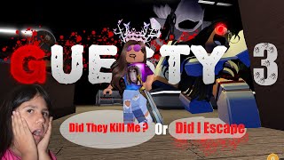 Guesty Chapter 3 (Did We Escape)