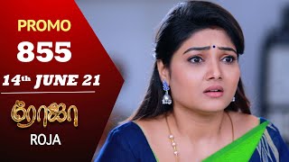 ROJA Serial | Episode 855 Promo | ரோஜா | Priyanka | Sibbu Suryan | Saregama TV Shows Tamil